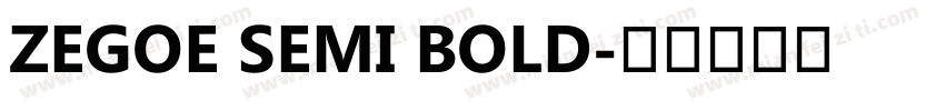 Zegoe Semi Bold字体转换